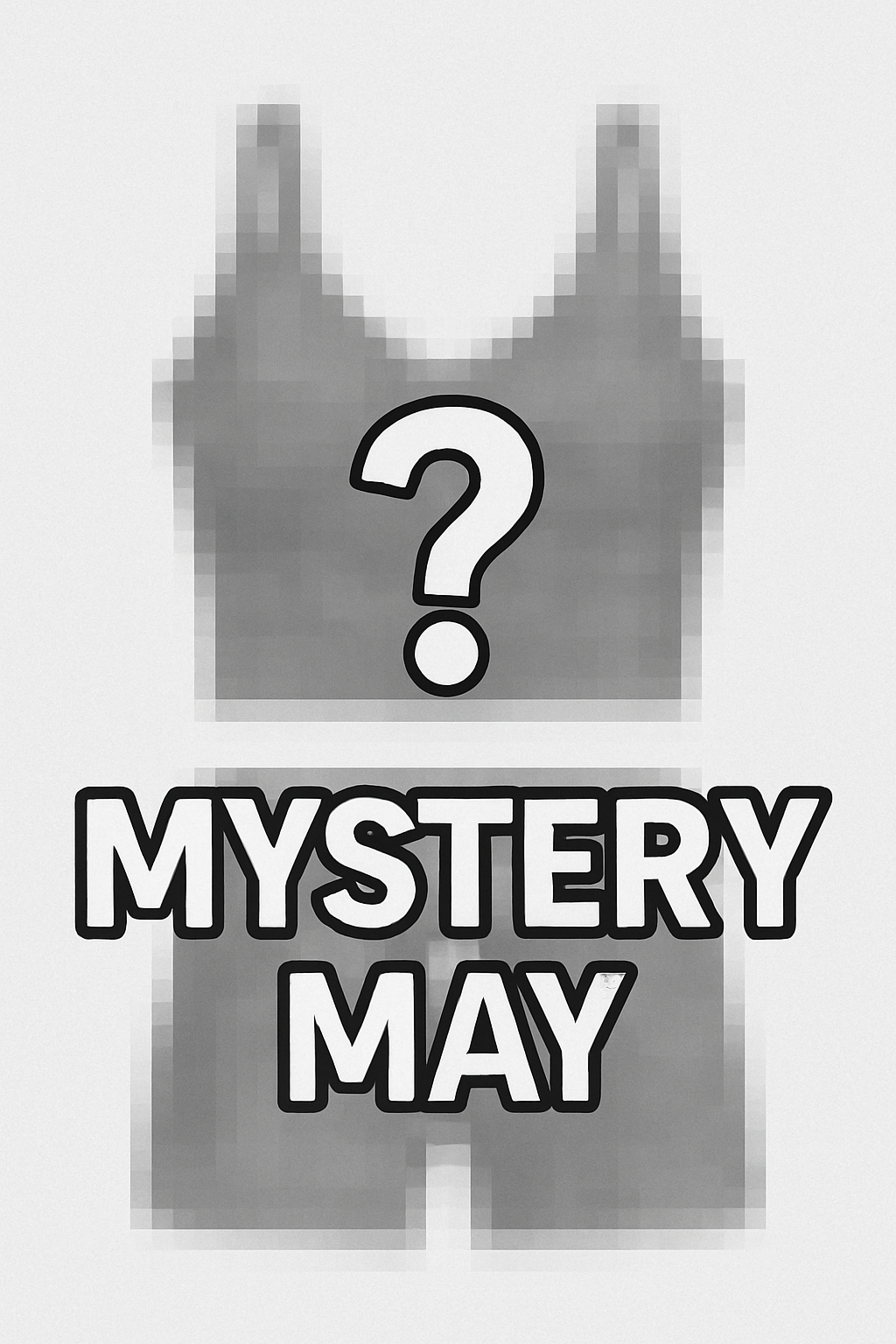 MYSTERY MAYUÍ - PEÇA SURPRESA